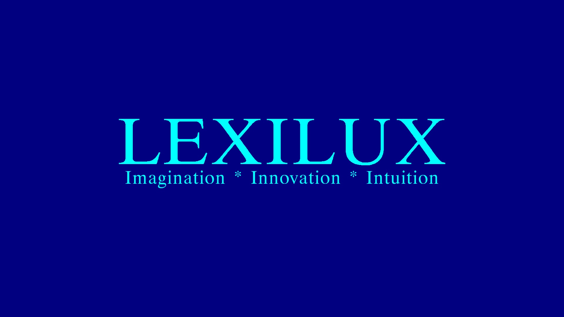 LEXILUX.com: Imagination, Innovation, Intuition